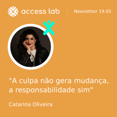 Citação de Catarina Oliveira: "A culpa não gera mudança, a responsabilidade sim"