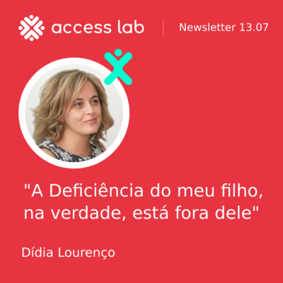 Citação de Dídia Lourenço: "A Deficiência do meu filho, na verdade, está fora dele"