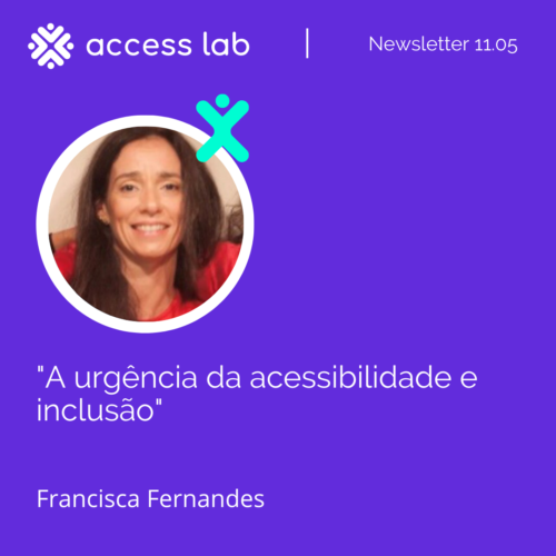 Citação de Francisca Fernandes: "A urgência da acessibilidade e inclusão"