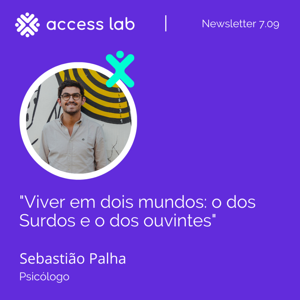 Imagem de Sebastião Palha com o título: "Viver em dois mundos: o dos Surdos e o dos ouvintes"